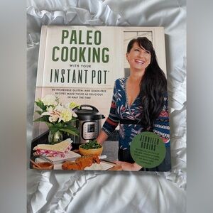 Paleo Cooking with Your Instant Pot Cookbook by Jennifer Robins
